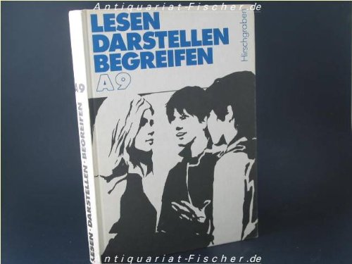 Lesen Darstellen Begreifen A 9. Lese- und Arbeitsbuch für den Literatur- und Sprachunterricht Books