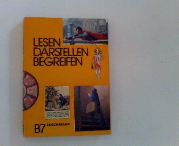 Lesen, darstellen, begreifen : 7. Schuljahr : Ausgabe B Books