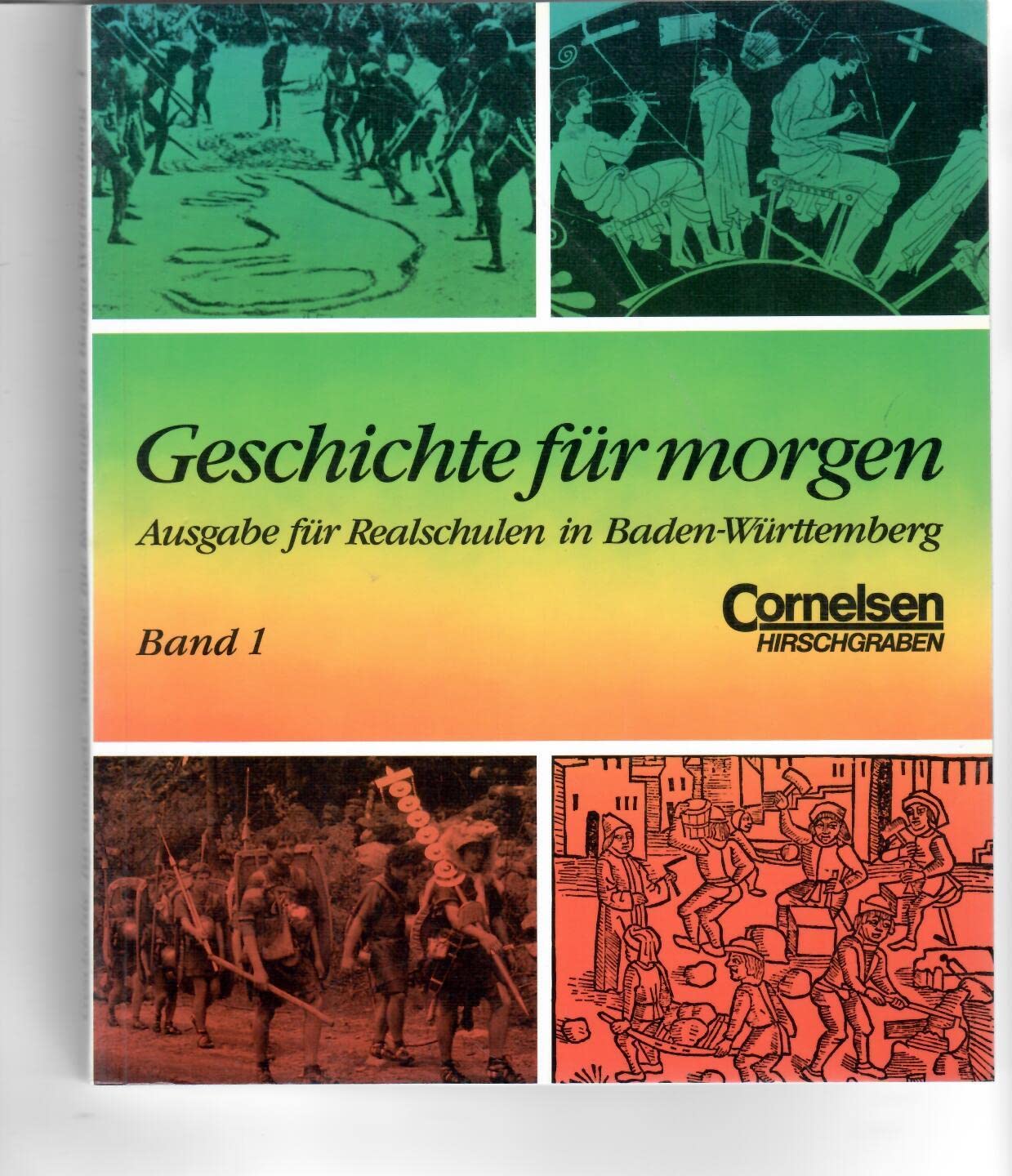 Geschichte für morgen I. Realschule Baden/ Württemberg. Neue Ausgabe. Antike und Mittelalter Books
