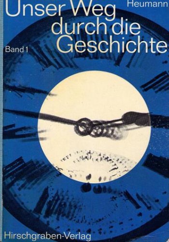Band 1 Altertum und Mittelalter (Unser Weg durch die Geschichte) Books