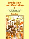 Entdecken und Verstehen - Haupt- und Gesamtschule Rheinland-Pfalz sowie Haupt- und Realschule Saarland: Entdecken und Verstehen, Geschichtsbuch für ... Von der Urgeschichte bis zum Mittelalter Study Guides