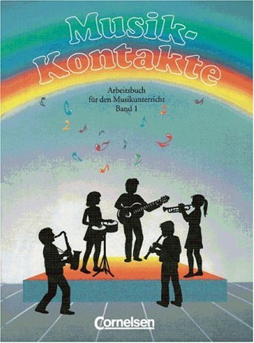Musik-Kontakte: Band 1: 5./6. Schuljahr - Arbeitsbuch Film, Art & Culture