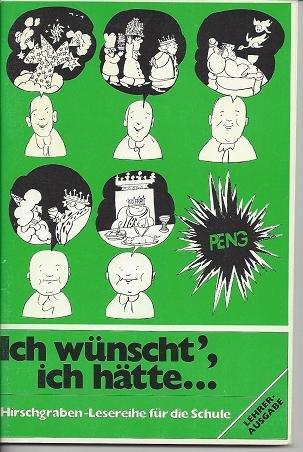 Ich wünscht`, ich hätte... (Hirschgraben-lesereihe für die Schule- NEUE HEFTGRUPPE DEUTSCH) Books