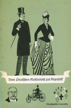 Vom Deutschen Kaiserreich zur Republik. 1871 - 1918 Books