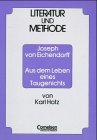 Literatur und Methode, Aus dem Leben eines Taugenichts Study Guides