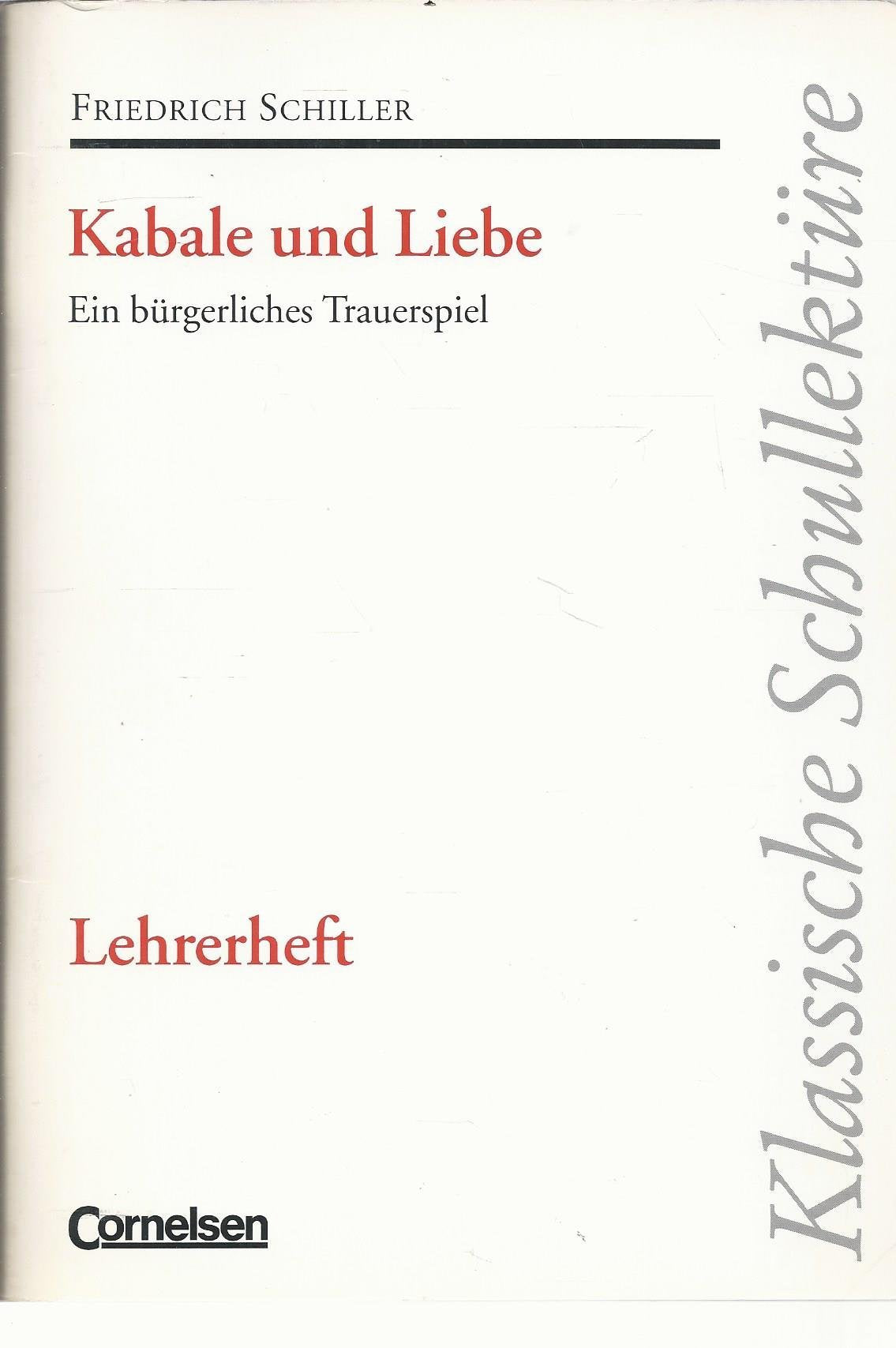 Friedrich Schiller: Kabale und Liebe; Lehrerheft Books
