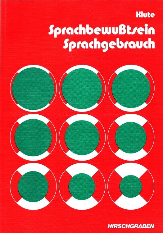 Sprachbewusstsein - Sprachgebrauch.. Modelle und Materialien für den Arbeitsbereich Sprache im Deutschunterricht der Sekundarstufe II. Education & Training