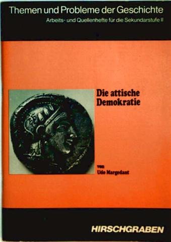 Themen und Probleme der Geschichte: Die attische Demokratie: Arbeitsheft Books