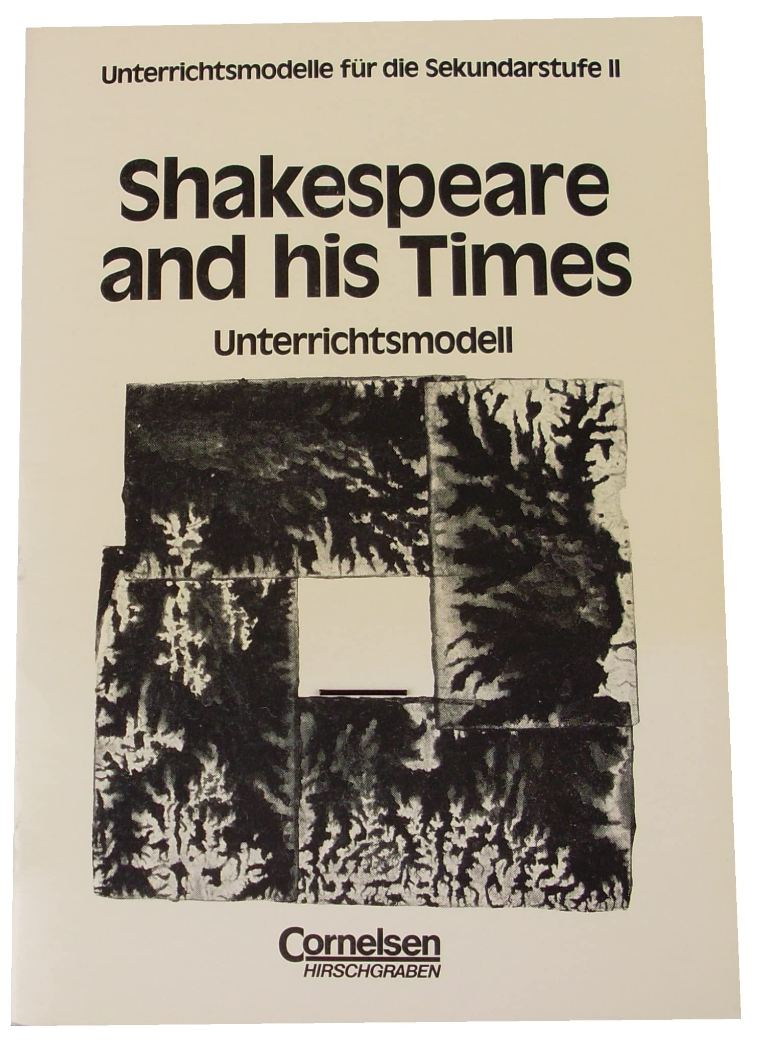 Shakespeare and his Times. Unterrichtsmodell. Unterrichtsmodelle für die Sekundarstufe II Books