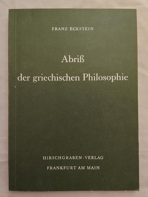 Abriss der griechischen Philosophie Philosophy