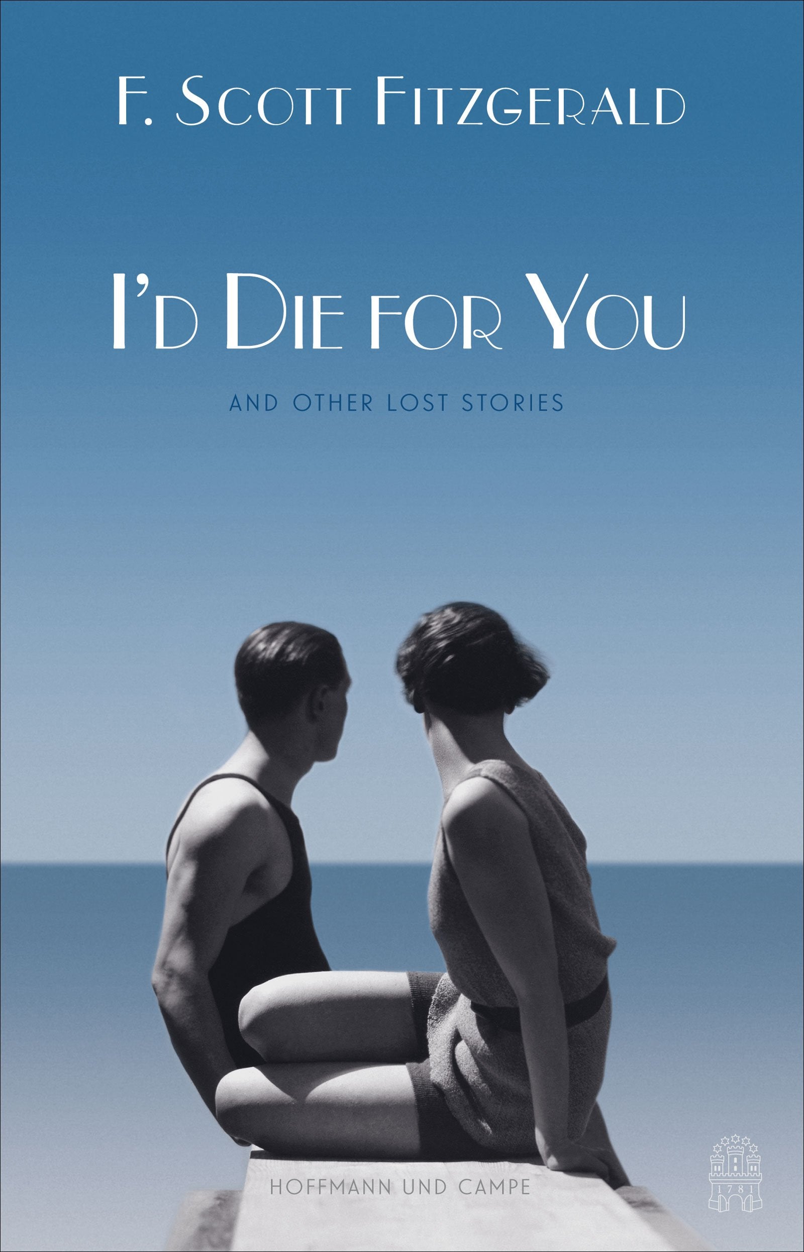 I'd Die For You: And Other Lost Stories Contemporary literature