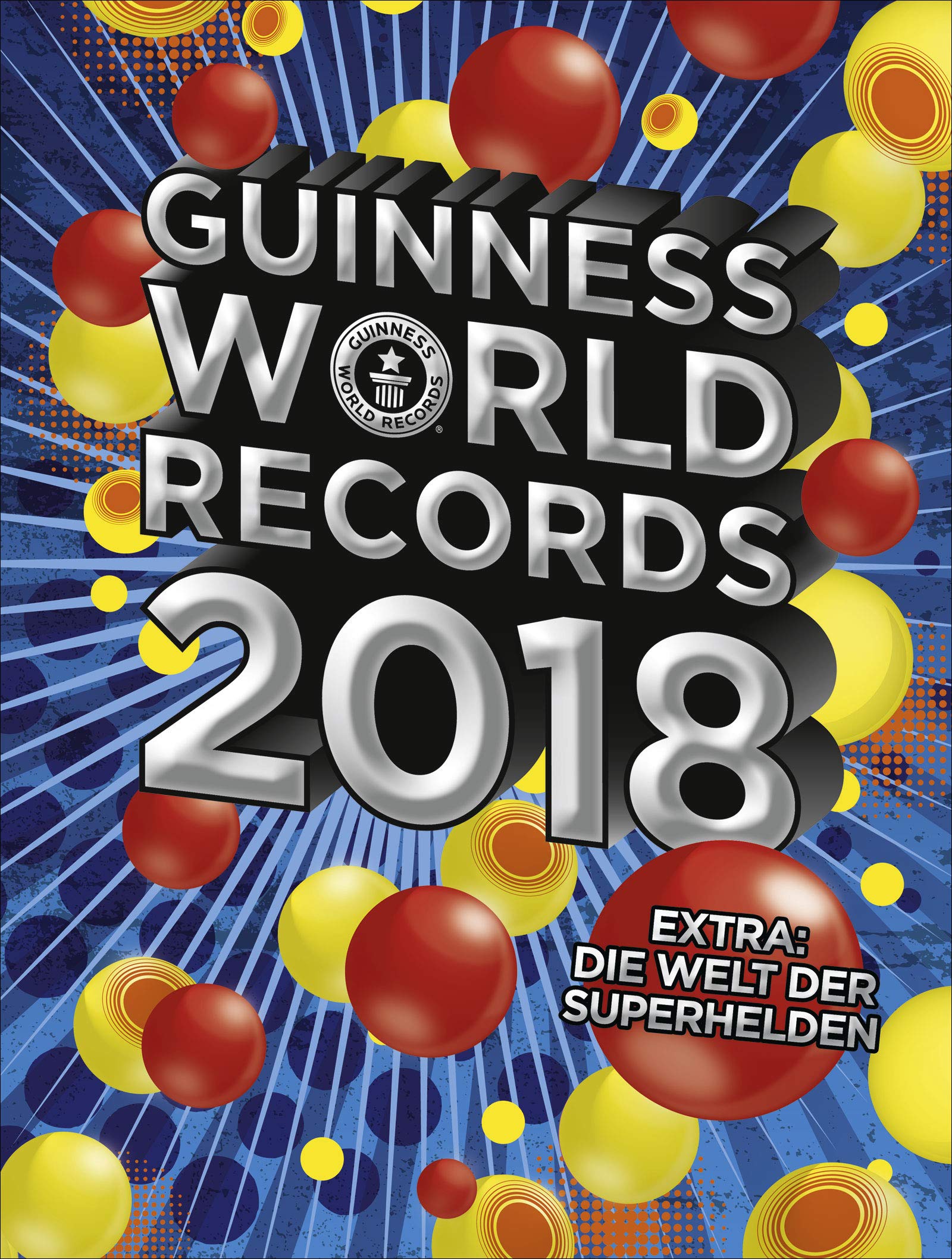 Guinness World Records 2018: Extra: Welt der Superhelden Lifestyle