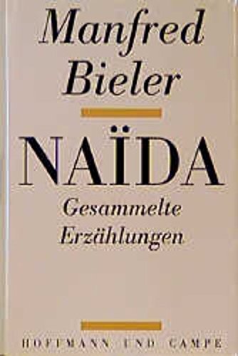 Naida: Gesammelte Erzählungen Contemporary literature