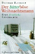 Der bitterböse Weihnachtsmann: Eine festliche Geschichte Humour & Satire