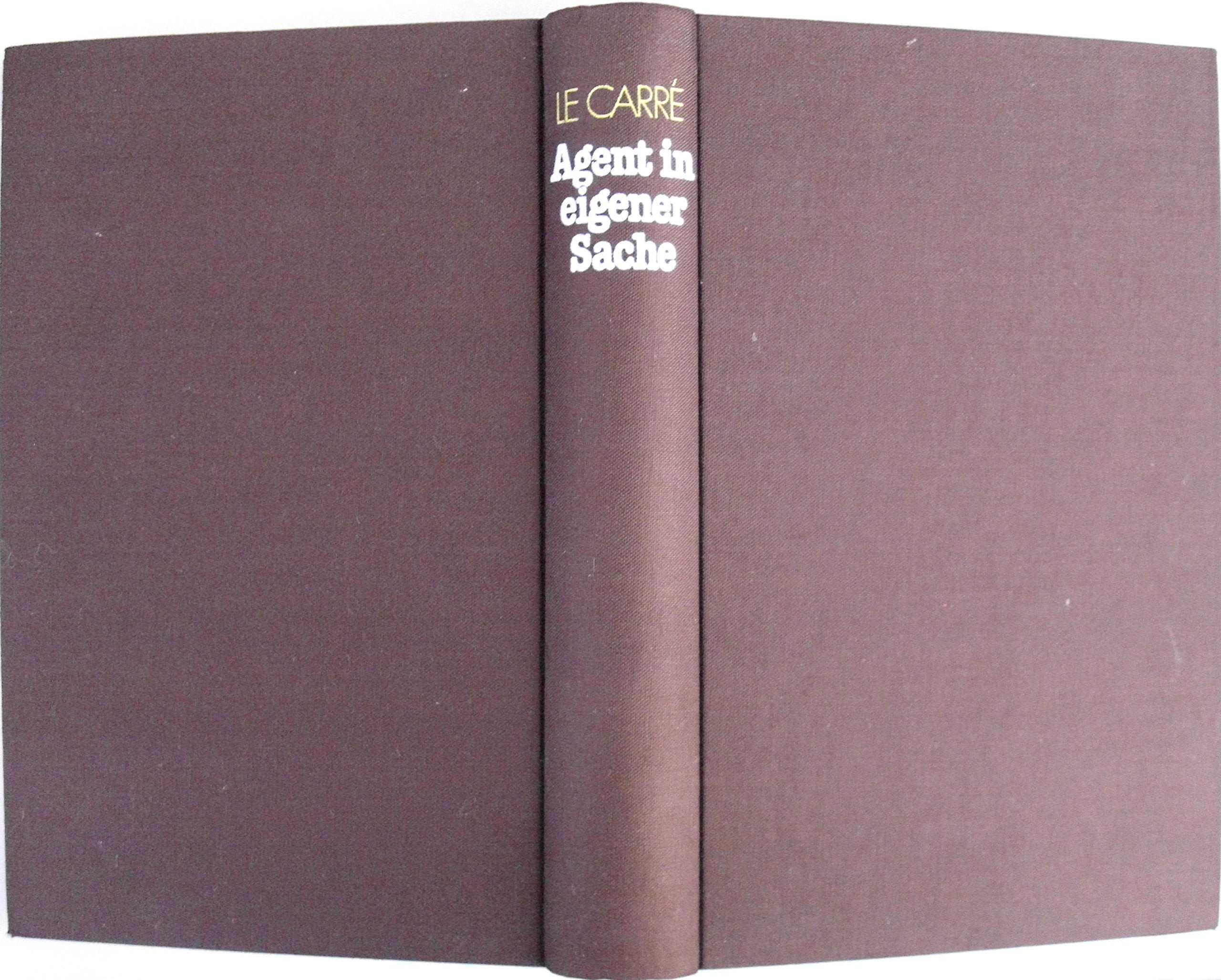 Agent in eigener Sache : Roman = "Smiley`s people" book