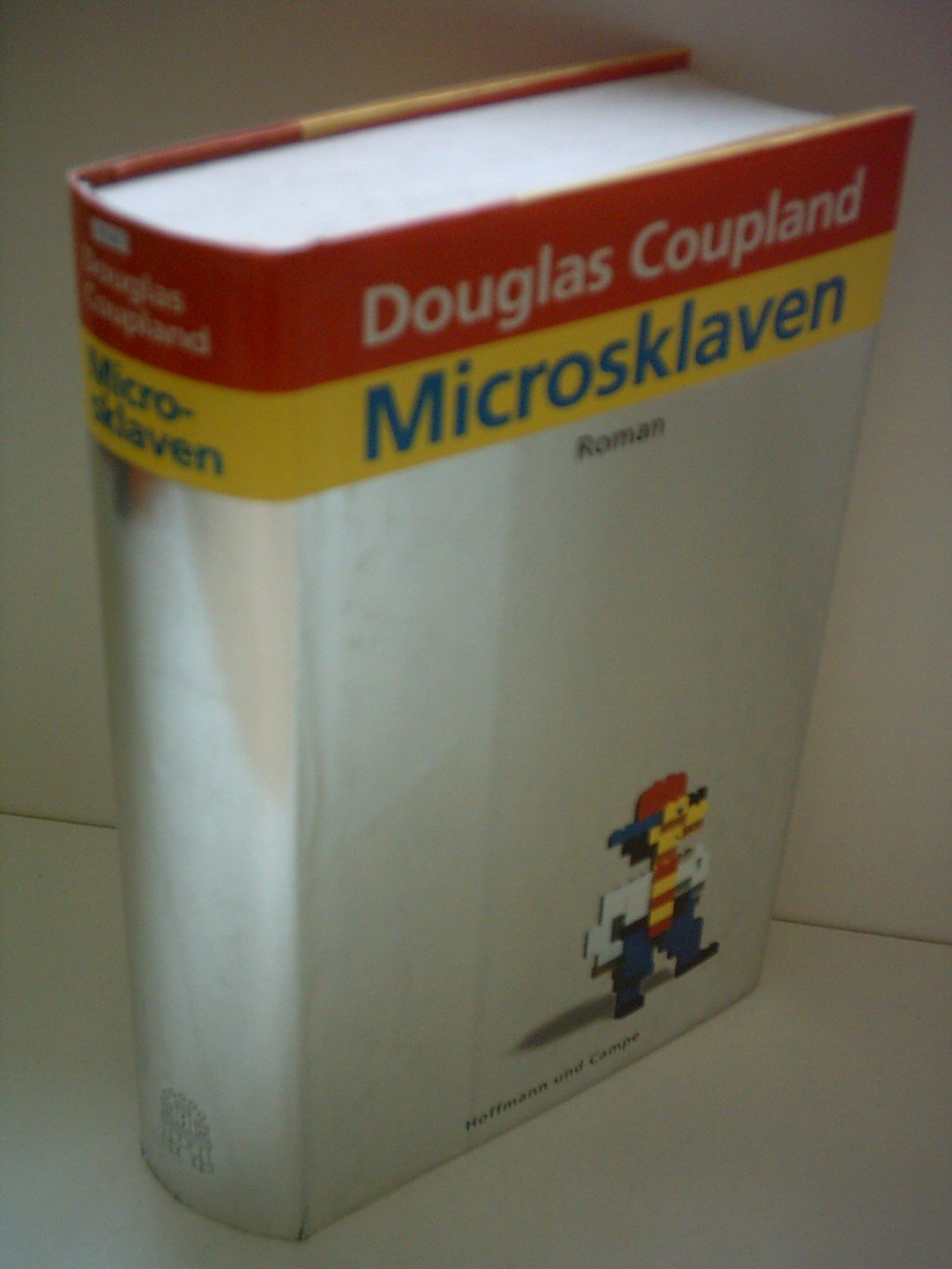 Microsklaven: Roman Contemporary literature