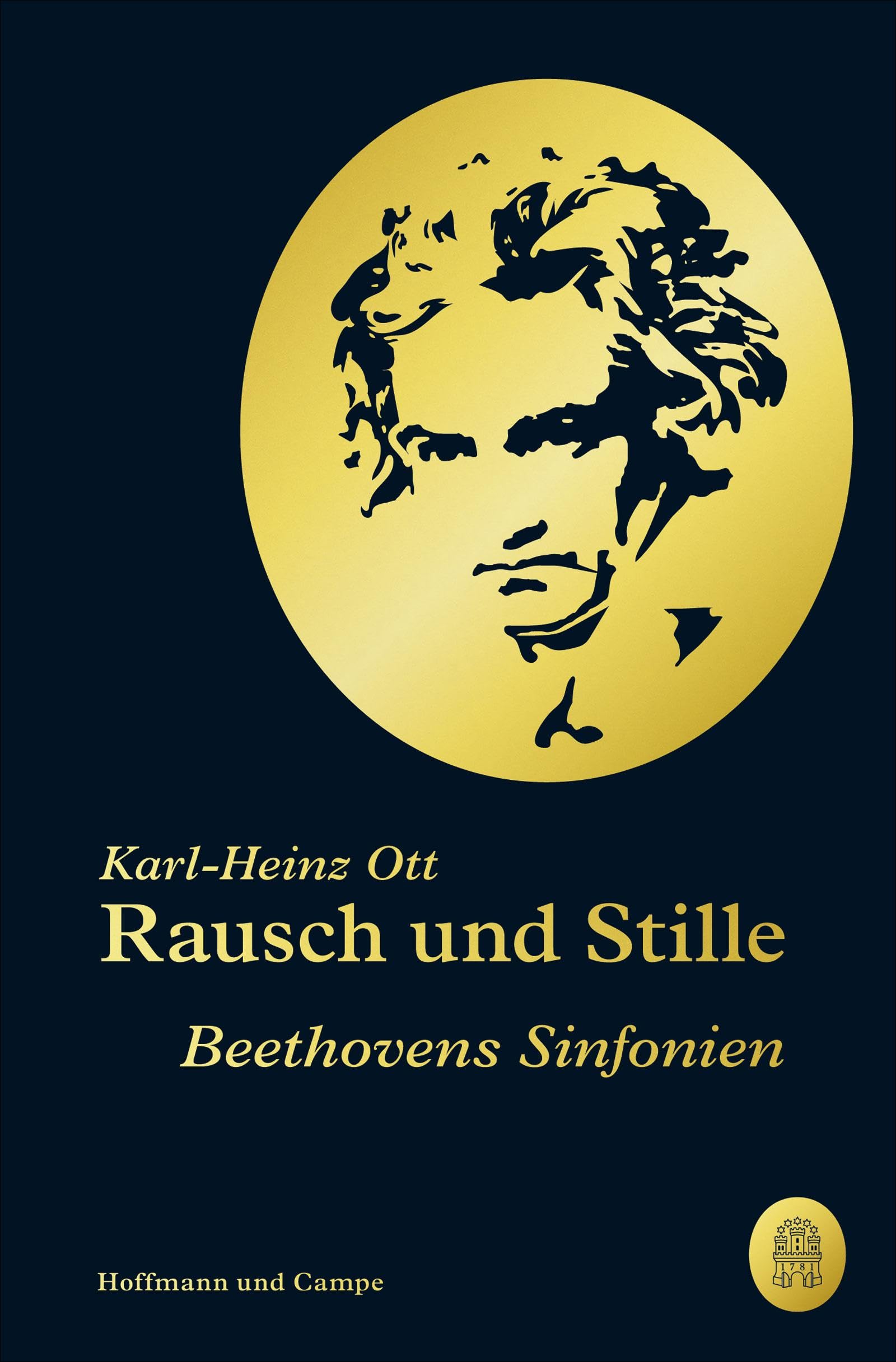Rausch und Stille: Beethovens Sinfonien Art & Literature