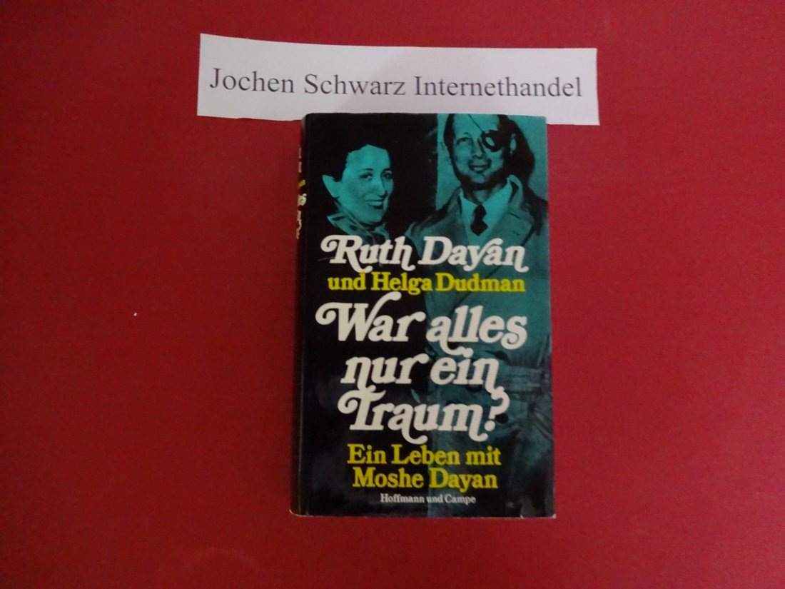 Product Image: War alles nur ein Traum? Ein Leben mit Moshe Dayan