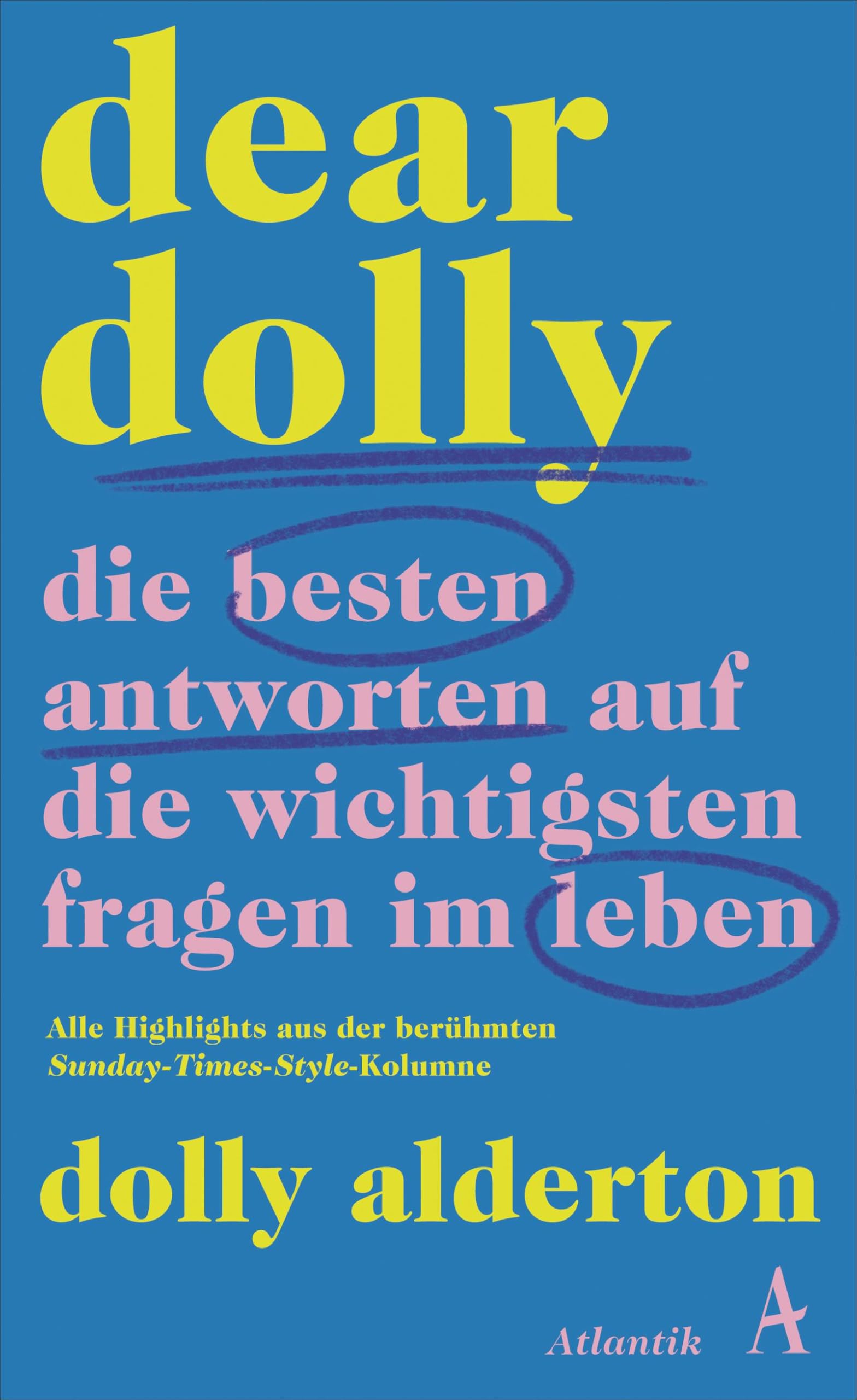 Dear Dolly. Die besten Antworten auf die wichtigsten Fragen im Leben Contemporary literature