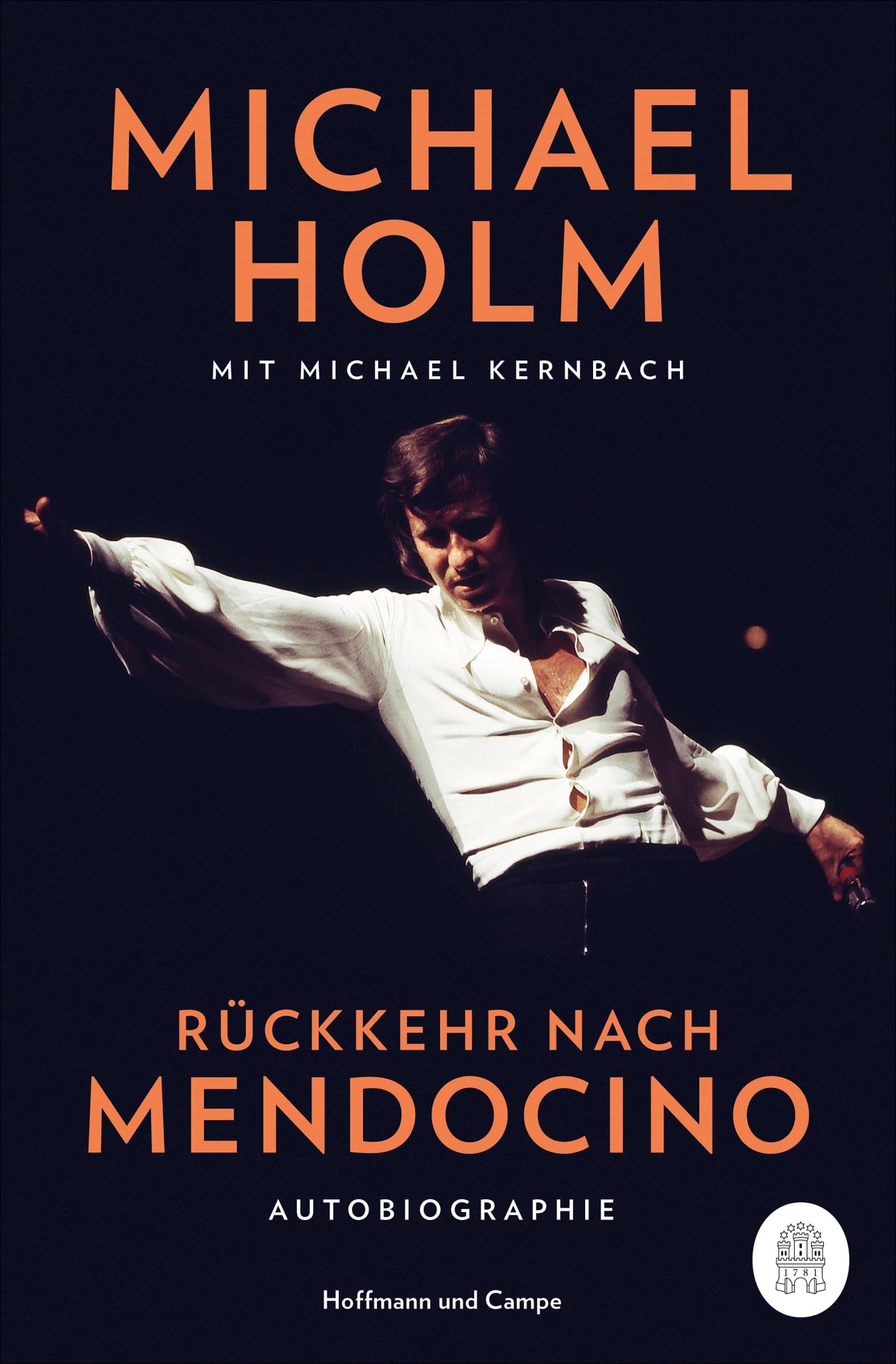 Rückkehr nach Mendocino: Autobiographie | Einer der größten Schlagerinterpreten Deutschlands erzählt aus seinem bewegten Leben Pop culture