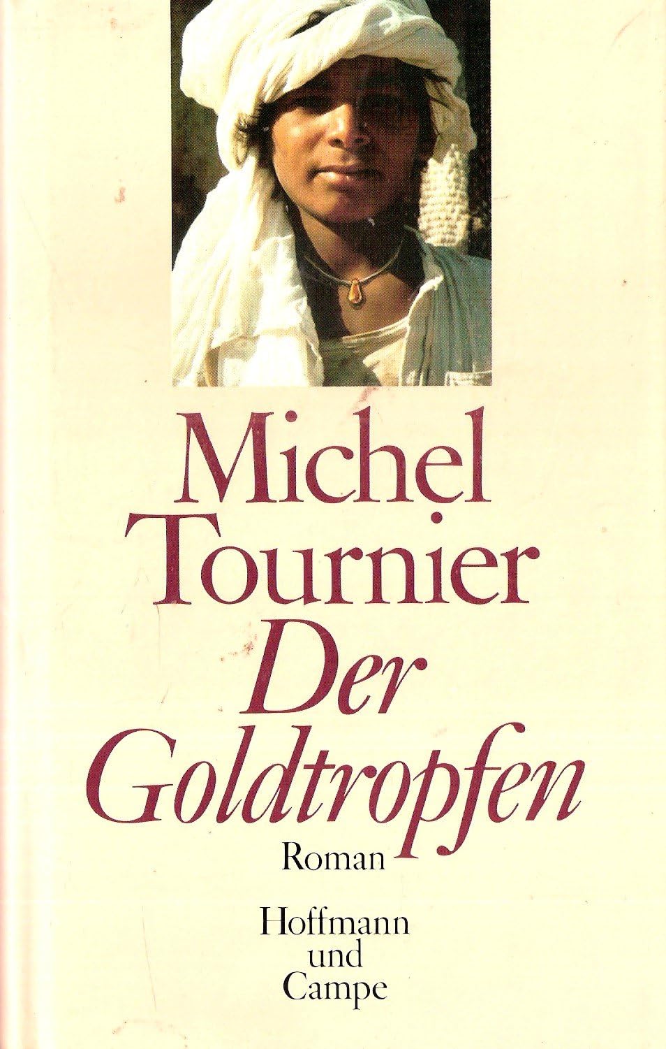 Der Goldtropfen. Roman Books