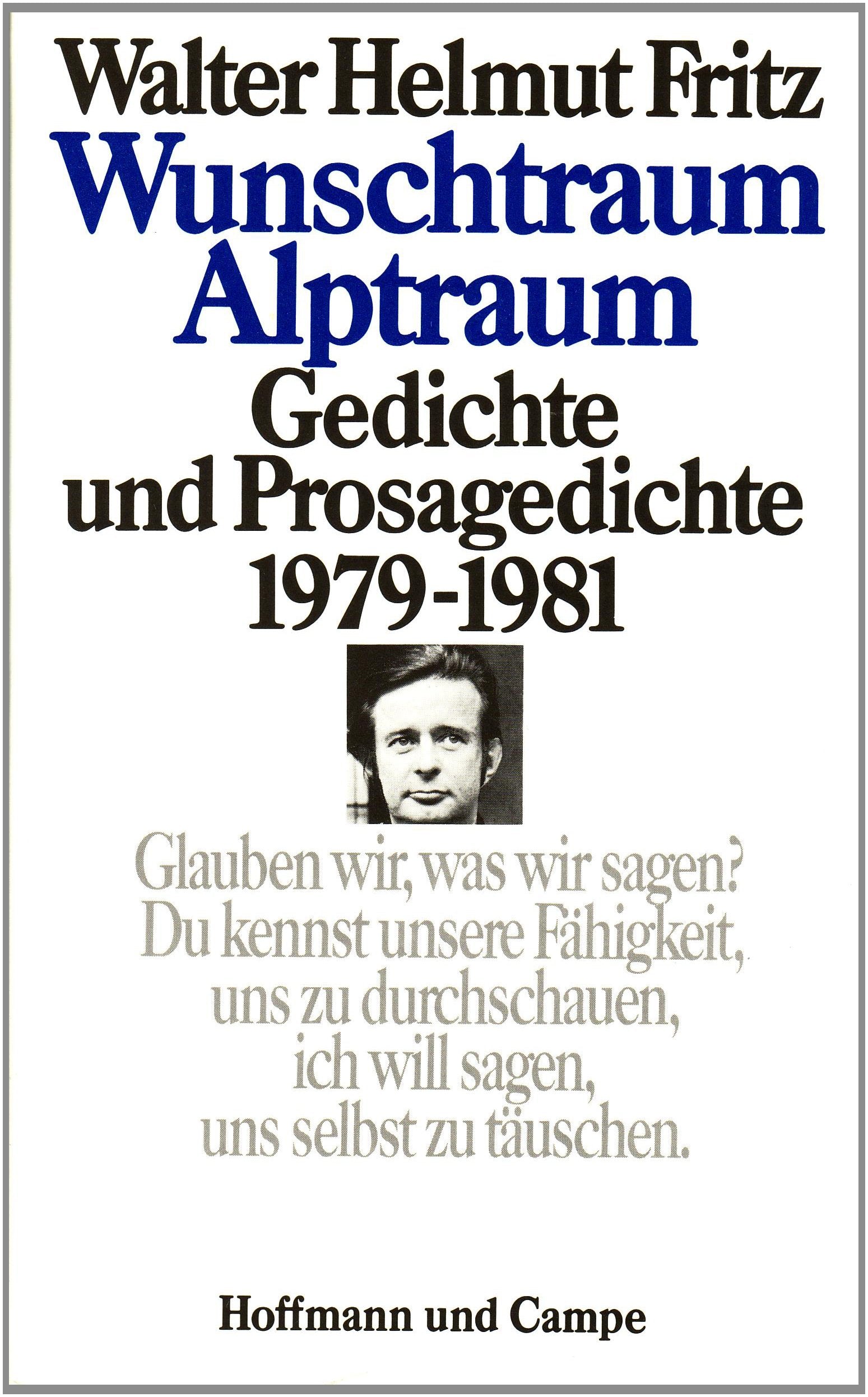 Wunschtraum Alptraum: Gedichte und Prosagedichte 1979-1981 Poetry