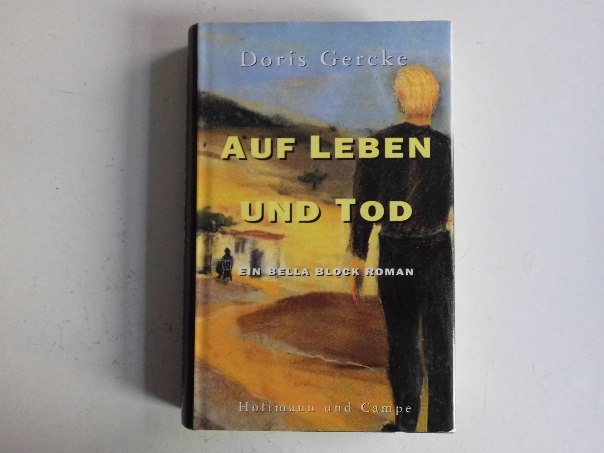 Auf Leben und Tod: Ein Bella-Block-Roman Crime & Thrillers