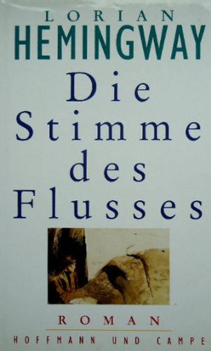 Die Stimme des Flusses Contemporary literature