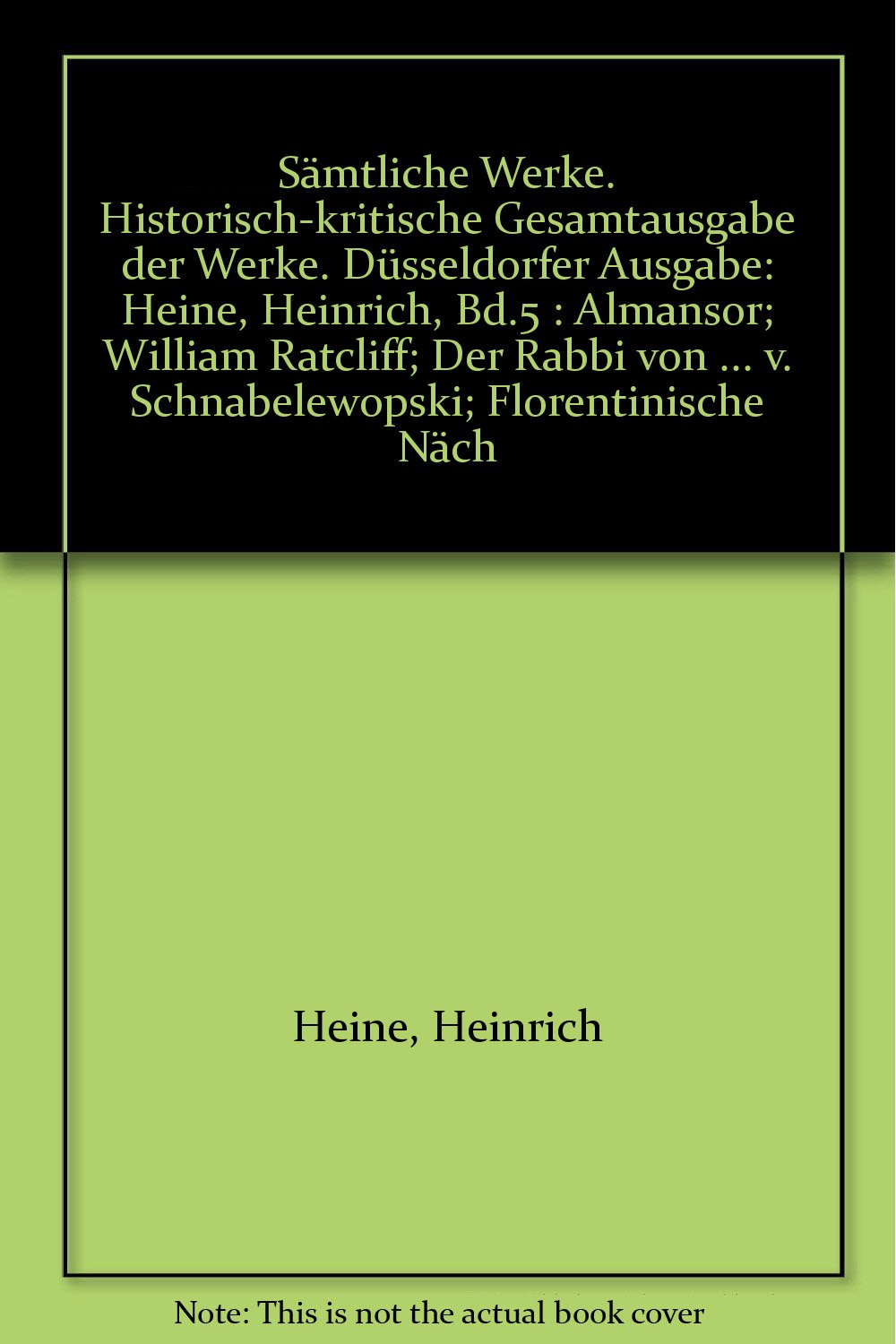 Almansor. William Ratcliff. Der Rabbi von Bacherach Classics