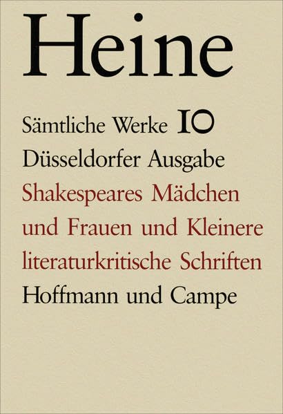 Sämtliche Werke. Historisch-kritische Gesamtausgabe der Werke. Düsseldorfer Ausgabe / Shakespeares Mädchen und Frauen und kleinere literaturkritische Schriften book