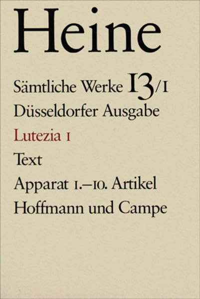 Sämtliche Werke. Historisch-kritische Gesamtausgabe der Werke. Düsseldorfer Ausgabe / Lutezia I book