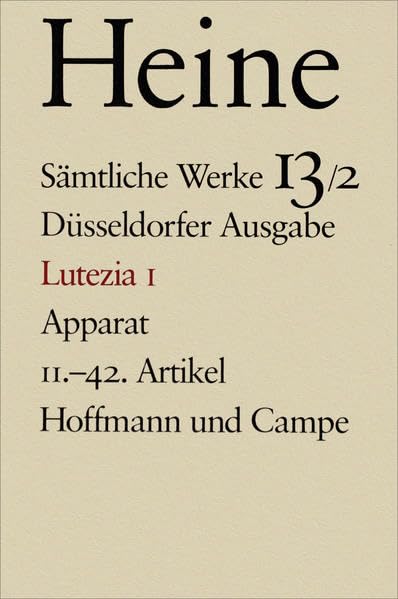 Sämtliche Werke. Historisch-kritische Gesamtausgabe der Werke. Düsseldorfer Ausgabe / Lutezia I book