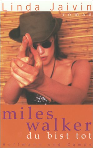 Miles Walker, du bist tot Books