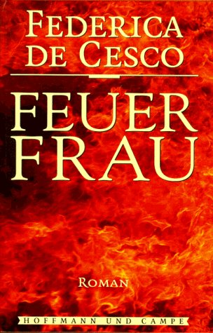 Feuerfrau: Roman Contemporary literature
