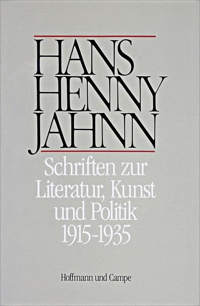 Werke in Einzelbänden. Hamburger Ausgabe / Schriften zur Kunst, Literatur und Politik Classics