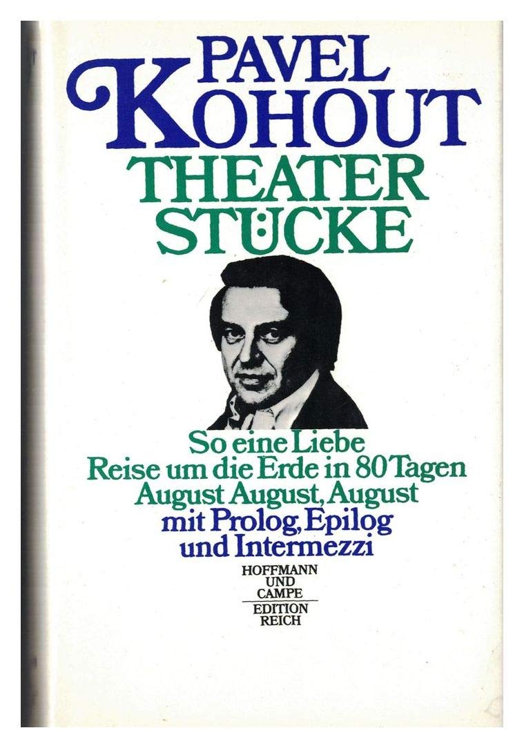 Theaterstücke. mit Prolog, Epilog I und II und Intermezzi. Books
