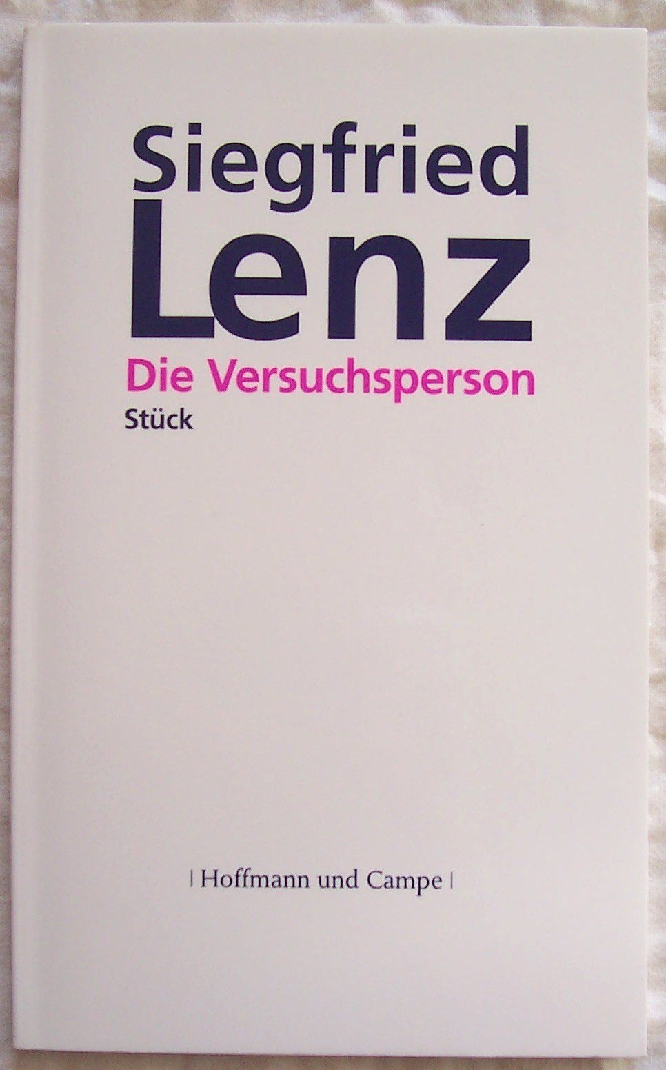 Die Versuchsperson: Stück Drama