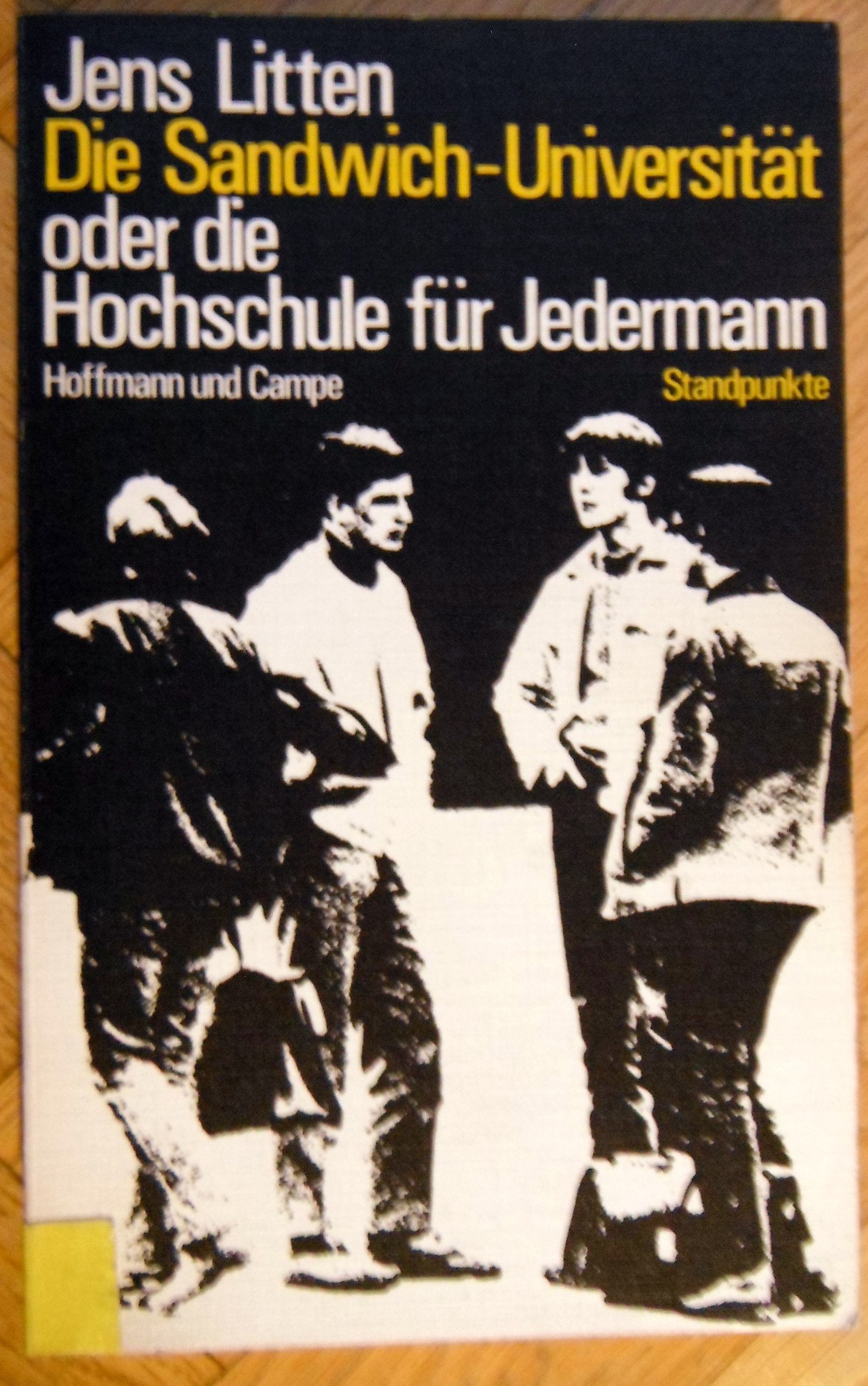 Die Sandwich- Universität oder Die Hochschule für jedermann Books