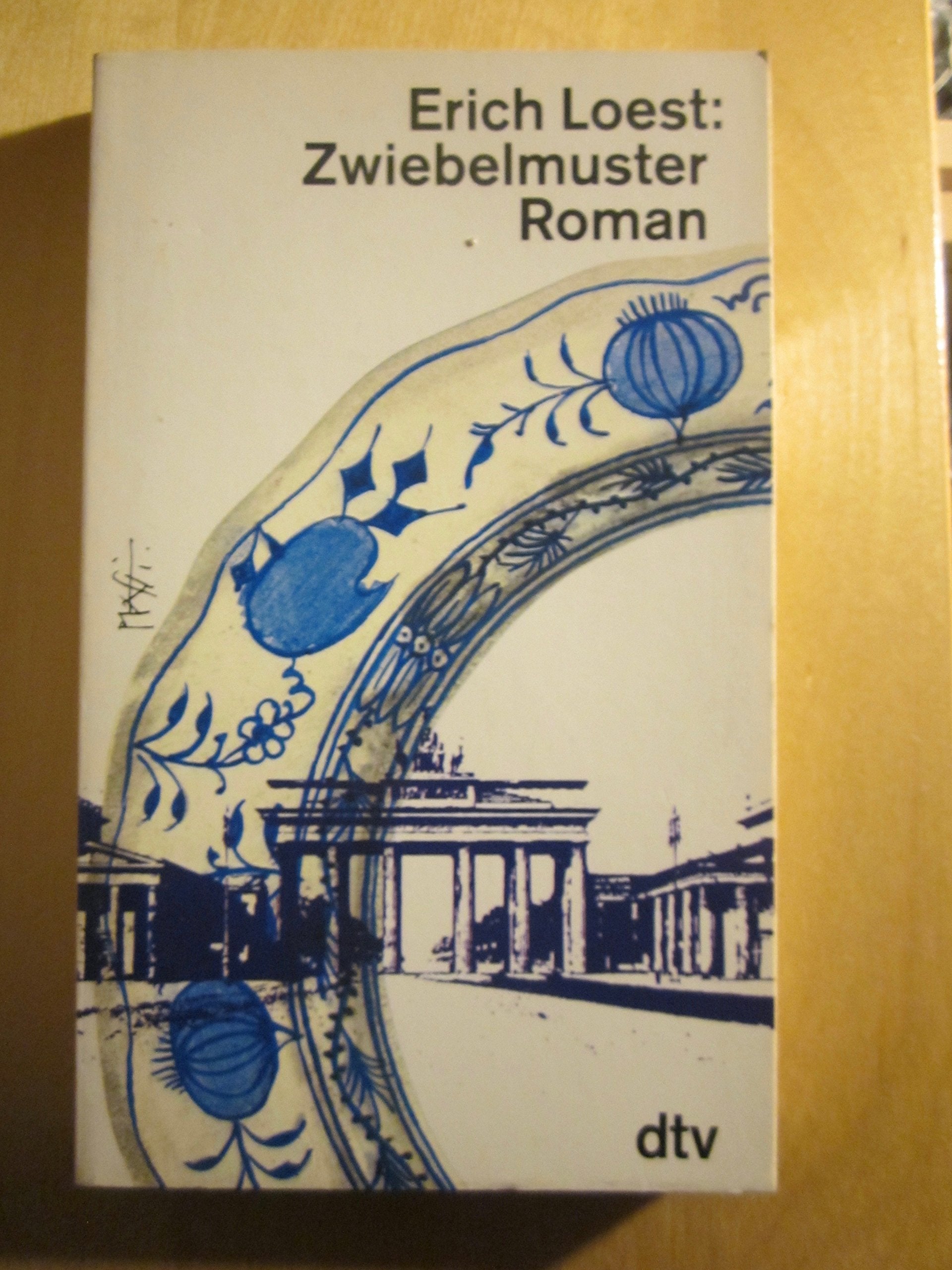 Zwiebelmuster: Roman Contemporary literature