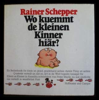 Wo kuemmt de kleinen Kinner hiär? En Bellerbook für klein un graut Books