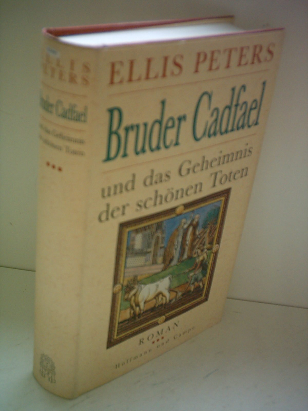 Bruder Cadfael und das Geheimnis der schönen Toten. Roman Historical Fiction