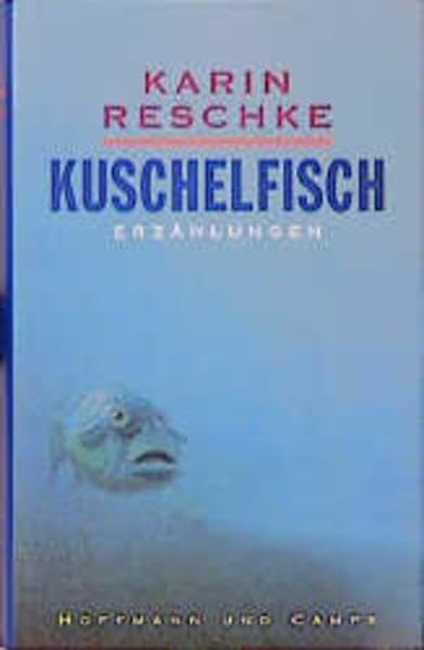 Der Kuschelfisch: Erzählungen Historical Fiction