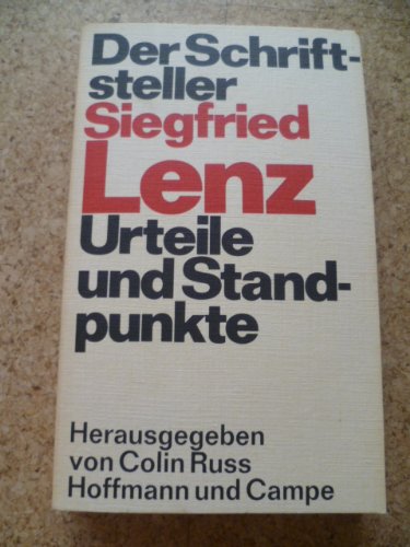 Der Schriftsteller Siegfried Lenz. Urteile und Standpunkte Professional & Reference Books