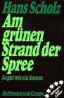 Am grünen Strand der Spree Books