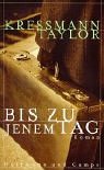 Bis zu jenem Tag: Roman Classics