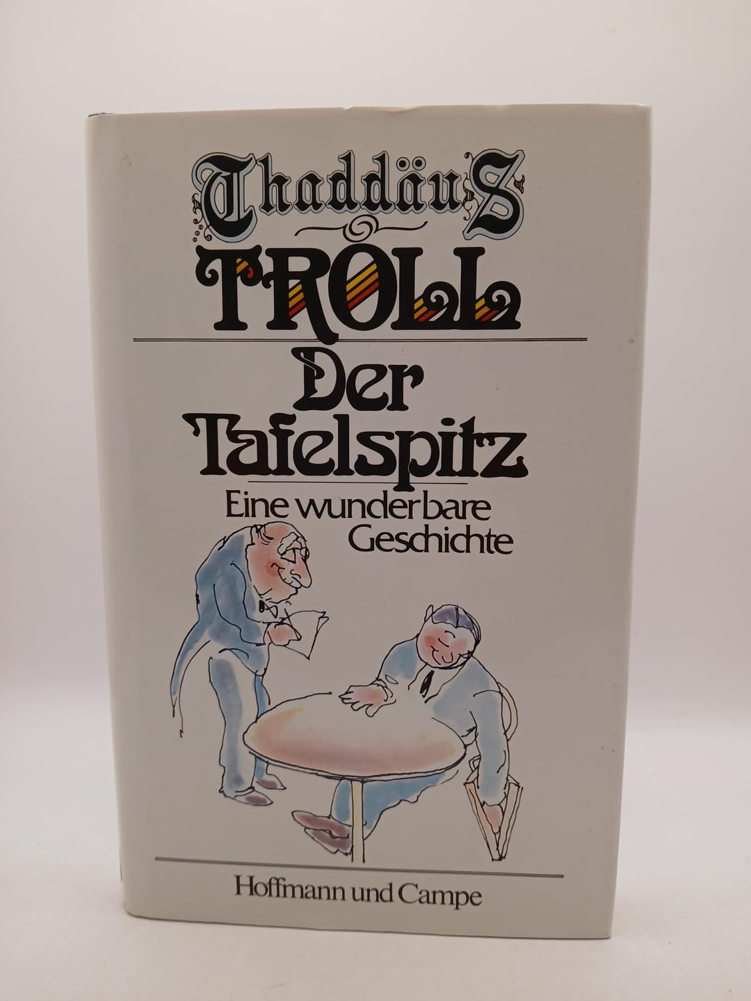 Der Tafelspitz: Eine wunderbare Geschichte Books