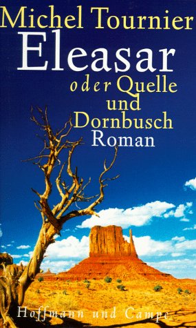 Eleasar oder Quelle und Dornbusch Books