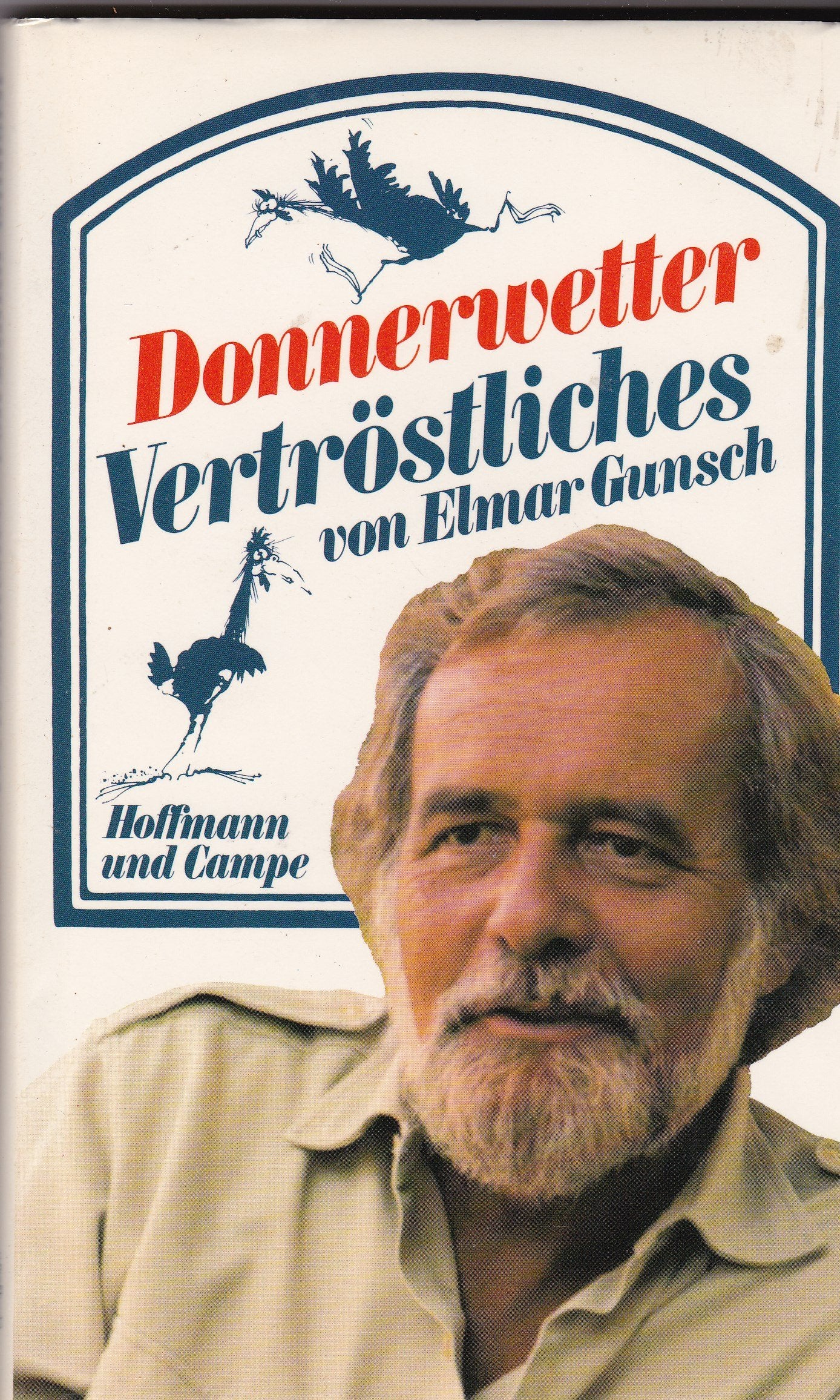 Donnerwetter - Vertröstliches von Elmar Gunsch. Mit Zeichnungen von Wenzel Kofron. Books