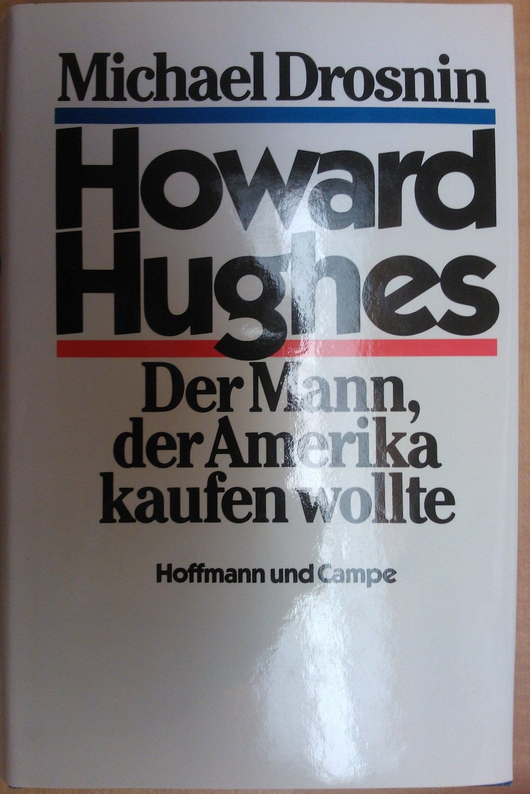 Howard Hughes. Der Mann, der Amerika kaufen wollte Memories