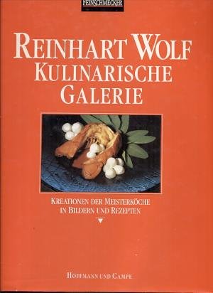 Der Feinschmecker Kulinarische Galerie : Kreationen der Meisterköche in Bildern und Rezepten ; mehr als 130 Feinschmecker-Rezepte von 84 Chefköchen Books